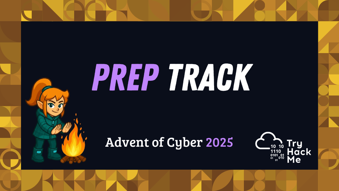 Advent of Cyber Prep Track - TryHackMe