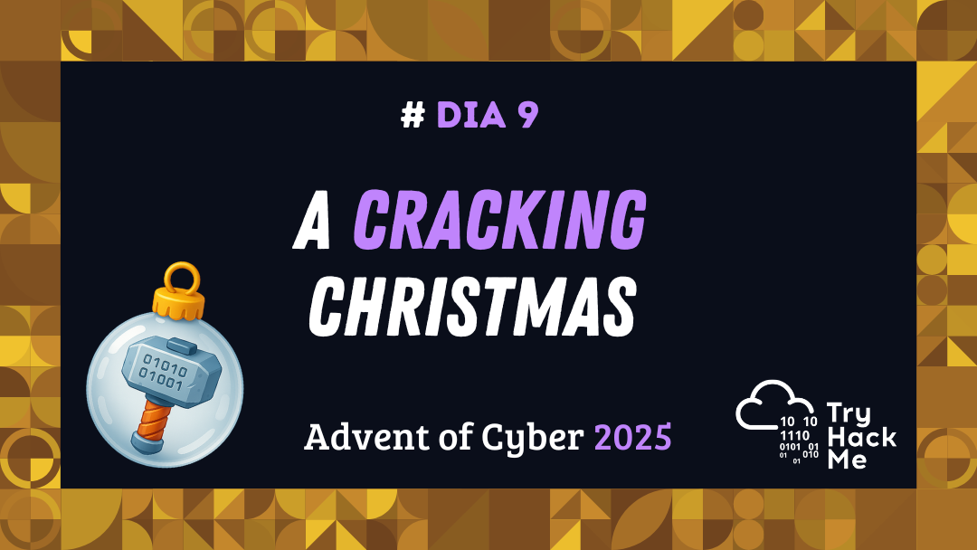 Day 9: A Cracking Christmas - Advent of Cyber 2025