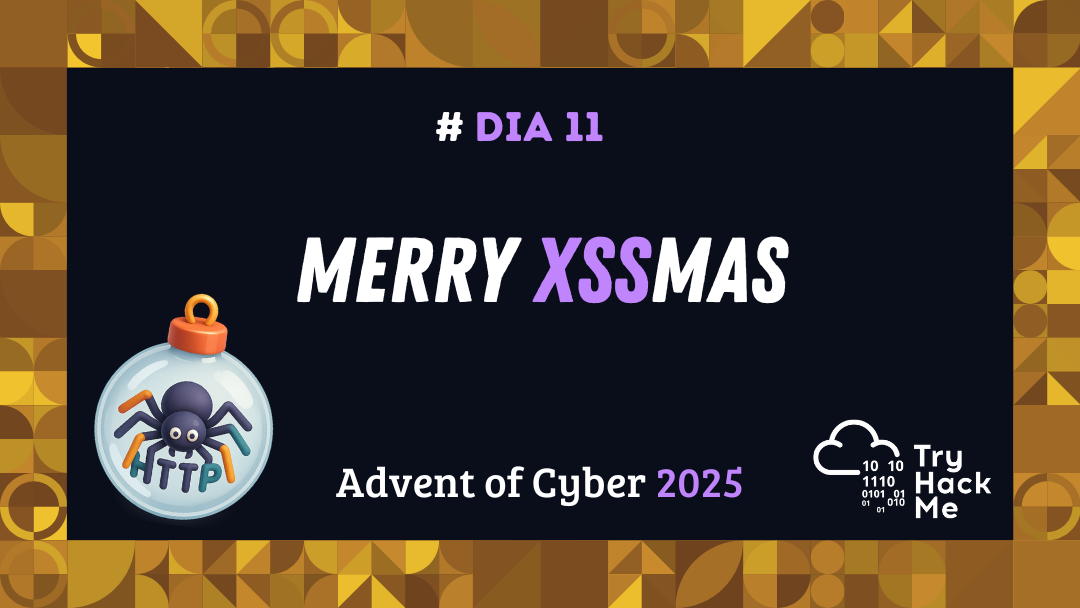 Day 11: Merry XXS-Mas - Advent of Cyber 2025
