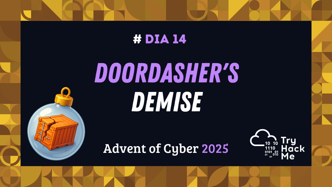 Day 14: DoorDasher's Demise - Advent of Cyber 2025