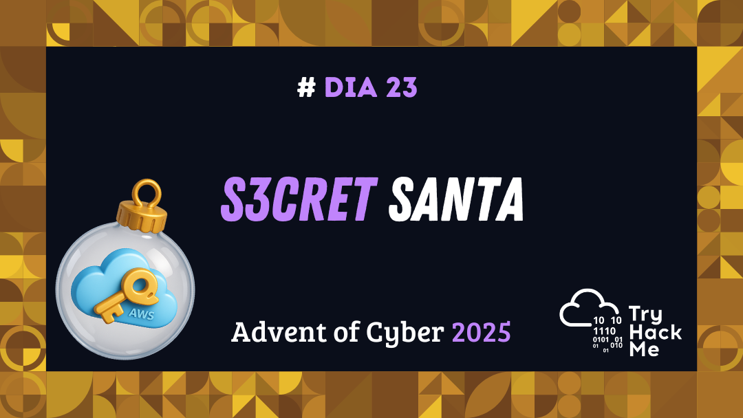 Day 23: S3cret Santa - Advent of Cyber 2025