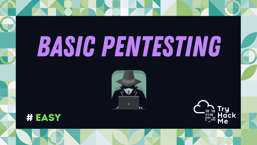 Basic Pentesting - TryHackMe